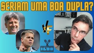 RENATO GAÚCHO E SOTELDO SERIAM UMA BOA DUPLA PARA O SANTOS  CORTE [upl. by Giverin610]