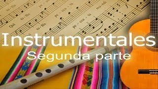 🎵 🎸🔊Colección de música instrumental cristiana  adventista II PARTE  Con instrumentos andinos [upl. by Llerryt]