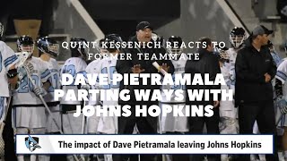 Quint Kessenich Reacts To Former Teammate Dave Pietramala Parting Ways With Johns Hopkins [upl. by Ajay721]