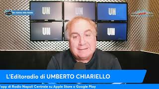 LEDITORIALE DI UMBERTO CHIARIELLO 233 [upl. by Coco645]