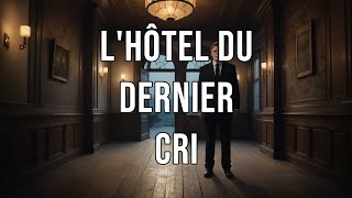 🛑 film dhorreur 2024 Lhôtel du Dernier Cri Nouveaux films dhorreur en français complet 2024 [upl. by Gans]