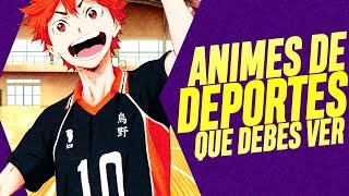 10 animes sobre DEPORTES que DEBES VER [upl. by Airetnohs766]