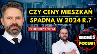 Co nas czeka na rynku nieruchomości w 2024 roku  Biznes Focus [upl. by Enirahtak469]