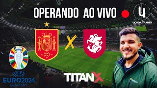 EUROCOPA 2024 OITAVAS ESPANHA X GEORGIA AO VIVO TRADER ESPORTIVO PROFISSIONAL [upl. by Harneen765]