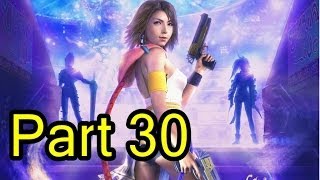 Final Fantasy X2 HD 100 Completion Guide Part 30 Sphere Breakin [upl. by Mercier230]