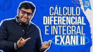 EXANI II Conquistando Cálculo Diferencial e Integral Sin Complicaciones [upl. by Karry]