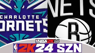 2K24 SZN  HORNETS vs NETS [upl. by Rufina823]