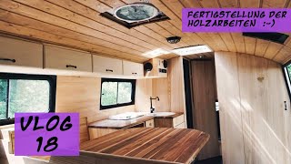 Endspurt bei den Holzarbeiten im Wohnmobil Innenausbau  VLOG 18 [upl. by Marge]