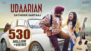 Udaarian Badi lambi hai kahani mere pyaar di  Satinder Sartaaj  Love Songs  New Punjabi Songs [upl. by Ahsatsana]