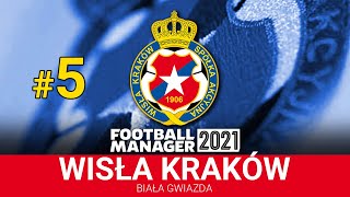 Football Manager 2021  Wisła Kraków  5 [upl. by Annoed]