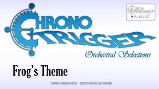 Chrono Trigger  Frogs Theme MedievalOrchestral Remix [upl. by Esidnak]