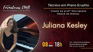 Série Formaturas EMB Juliana Kesley  Piano Erudito [upl. by Elfont]