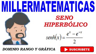 Funciones hiperbolicas🍀seno hiperbolico🚀 grafica del seno hiperbolico  Ejemplo 1 Millermatematicas [upl. by Fletcher]