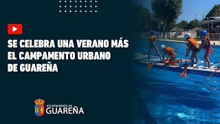 Se celebra una verano más el Campamento Urbano de Guareña [upl. by Asiluj]