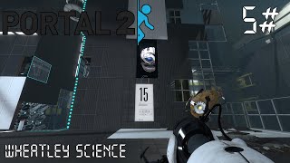 Portal 2  Wheatley Science Parte 5 [upl. by Htebizile479]