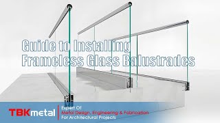 Frameless Glass BalustradeRailingHandrail Installation by TBK Metal [upl. by Okier771]