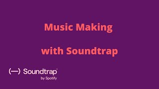 Music Making with Soundtrap [upl. by Nevaj]