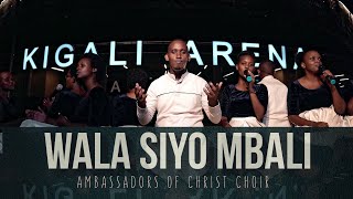 WALA SIYO MBALI Official Video Ambassadors of Christ Choir 2021 All rights reserved [upl. by Wootten865]