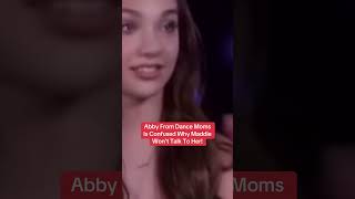 Abby From Dance Moms Is Confused Why Maddie Doesn’t Talk To Her [upl. by Hesther]