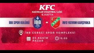 İBB Spor Kulübü  İnfo Yatırım Karşıyaka  Voleybol Kadınlar 1 Ligi 6 Hafta [upl. by Pollux594]