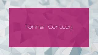 Tanner Conway  appearance [upl. by Towland340]