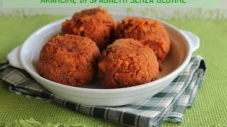 Arancine di spaghetti senza glutine antica ricetta siciliana [upl. by Attlee360]