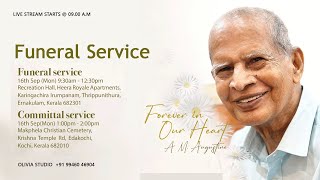 Funeral Service of AM Augustine  88 Heera Royale Apartments Thrippunithura  9 am onwards [upl. by Ahiel]