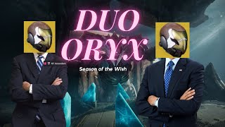 Destiny 2 Duo Oryx  Season of the Wish [upl. by Ethelred]