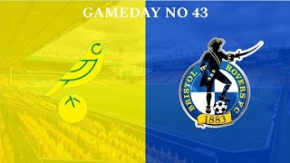 WAGNER SACKED BRISTOL ROVERS STUN DISMAL NORWICH  Norwich City vs Bristol Rovers  Gameday No 43 [upl. by Siaht]