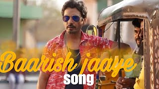 Baarish Ki Jaaye  B Praak Ft Nawazuddin Siddiqui amp Sunanda Sharma  Jaani  Arvindra Khaira  DM [upl. by Naul]