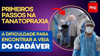 CADÁVER no LABORATÓRIO DE TANATOPRAXIA primeiros procedimentos  REALITY FUNERÁRIO ep 2 [upl. by Anirrak132]