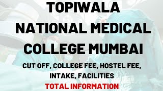 TOPIWALA NATIONAL MEDICAL COLLEGE MUMBAI [upl. by Weider]