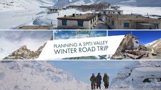 Spiti Valley Winter Road Trip Itinerary and Plan [upl. by Llednohs]