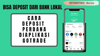 cara deposit di aplikasi gotrade gratis dengan transfer bank lokal [upl. by Ancell589]