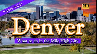 Denver Travel Guide  What to do in The Mile High City [upl. by Alaehs]