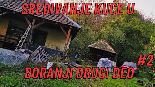 Sređivanje kuće u Boranji i ugradnja struje DRUGI DEO [upl. by Kunz]