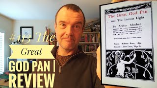 113 The Great God Pan  Book Review [upl. by Concordia]