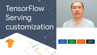 How to customize TensorFlow Serving [upl. by Bobbe591]