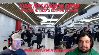 Stray Kids Kingdom Behind Episode4 Gods DDUDU DDUDU  Anime Happy Hour Podcast Reacts [upl. by Eiuqnom]