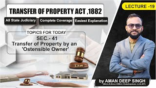 Sec 41  Transfer of Property by an Ostensible Owner  by Prof Aman Deep Singh  L 19 [upl. by Orel]