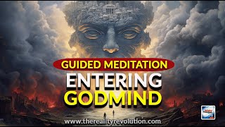 Guided Meditation  Entering Godmind [upl. by Yaeger694]