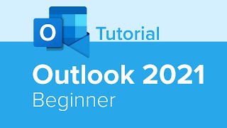 Outlook 2021 Beginner Tutorial [upl. by Martguerita]