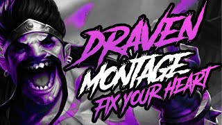 FIX YOUR HEART  DRAVEN MONTAGE [upl. by Reid87]