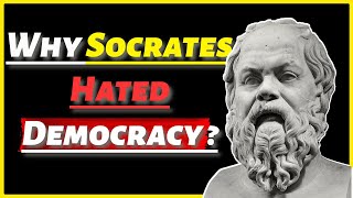 Why Socrates Hated Democracy   Hindi [upl. by Aili795]