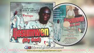 BENIN MUSIC►DR ALASKA AGHO  IJESUMWEN Official Audio Full Album [upl. by Ponzo]