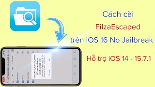 Cách cài FilzaEscaped trên iOS 16 không Jailbreak hỗ trợ iOS 14  1571 hadu75tv [upl. by Miharbi]