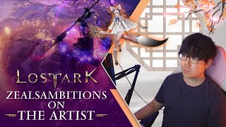 Lost Ark  ZealsAmbitions Artist Class Introduction [upl. by Cosetta]