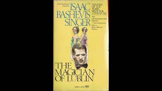 quotThe Magician of Lublinquot By Isaac Bashevis Singer [upl. by Lashoh]