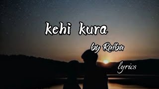 kehi kuraraiba lyrics video [upl. by Eseilenna]