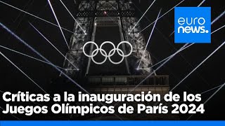 Críticas reacciones de los líderes y medios a la ceremonia de inauguración de los Juegos Ol… [upl. by Llib427]